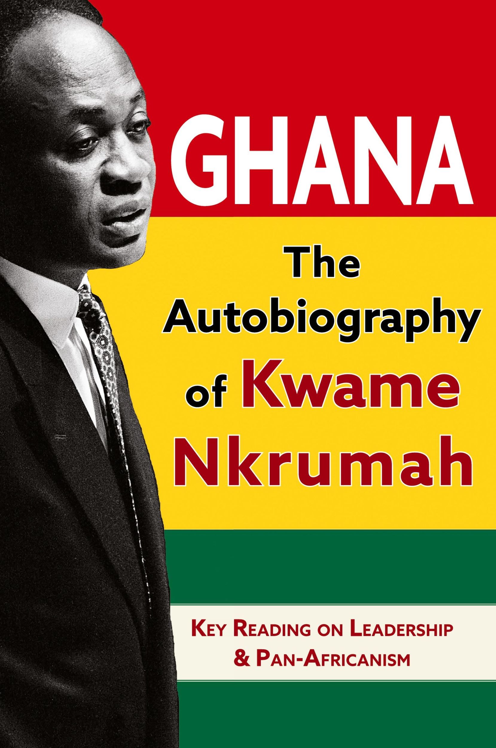 Cover: 9781635619133 | Ghana | The Autobiography of Kwame Nkrumah | Kwame Nkrumah | Buch