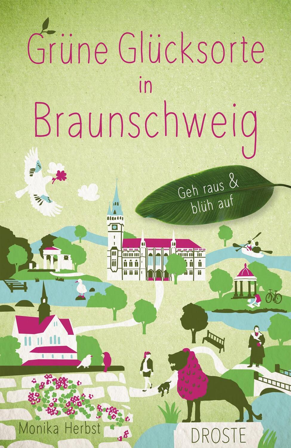 Cover: 9783770024360 | Grüne Glücksorte in Braunschweig | Geh raus & blüh auf | Monika Herbst