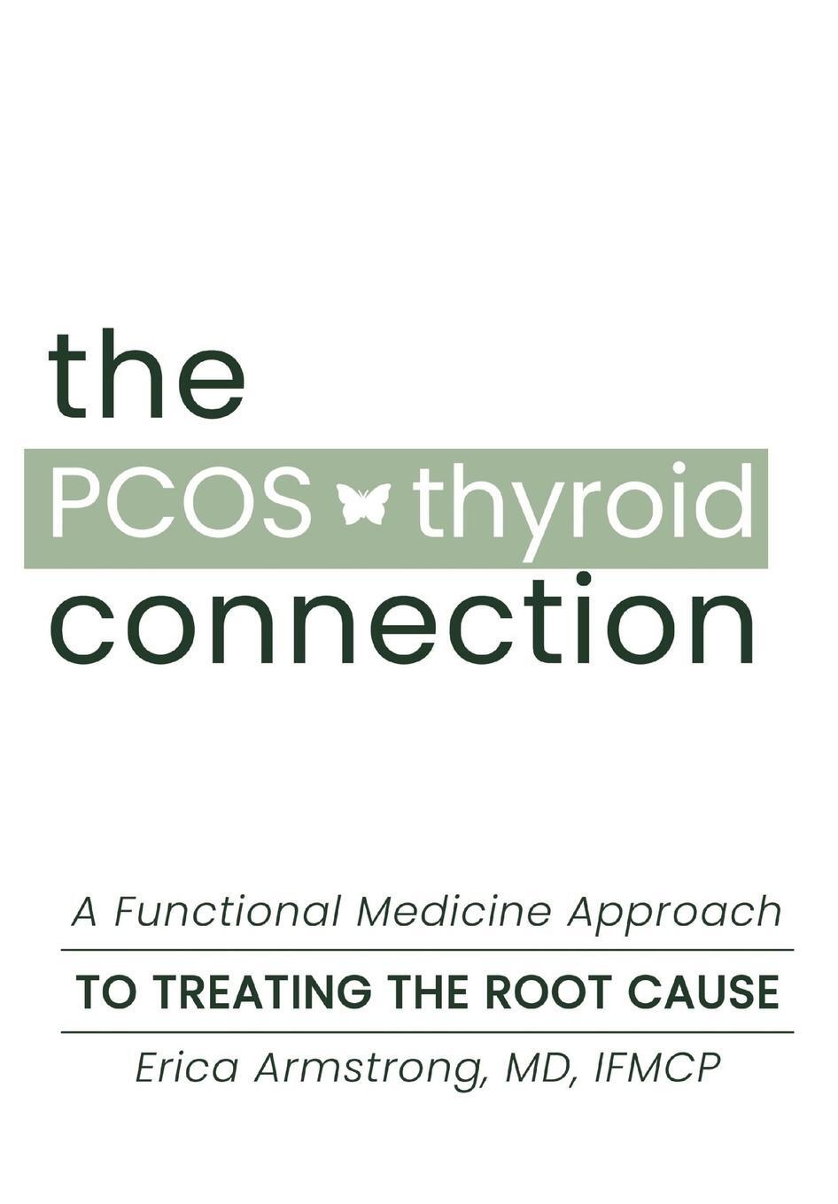 Cover: 9780578377551 | The PCOS Thyroid Connection | Erica Armstrong (u. a.) | Buch | 2022