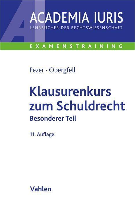 Cover: 9783800666454 | Klausurenkurs zum Schuldrecht Besonderer Teil | Fezer (u. a.) | Buch
