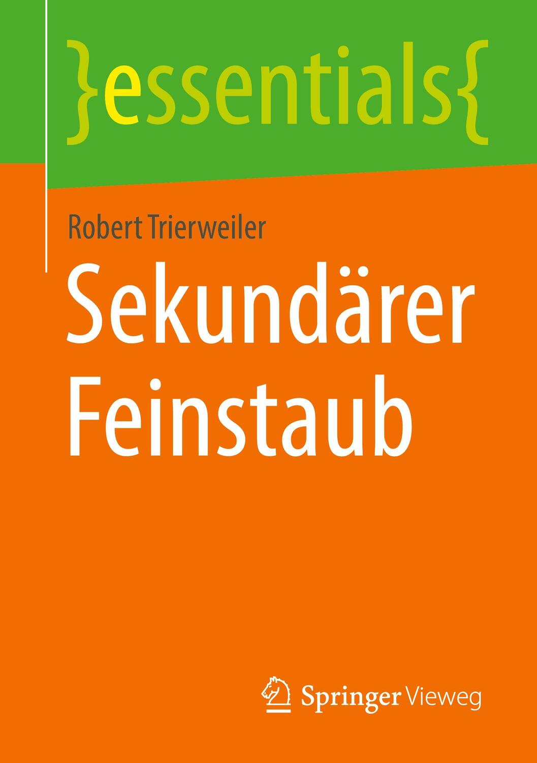 Cover: 9783658401566 | Sekundärer Feinstaub | Robert Trierweiler | Taschenbuch | essentials