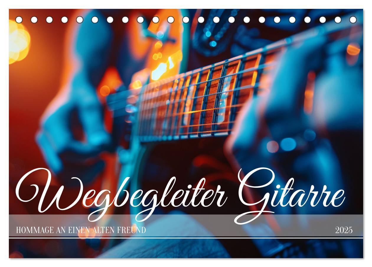 Cover: 9783457141526 | Wegbegleiter Gitarre (Tischkalender 2025 DIN A5 quer), CALVENDO...