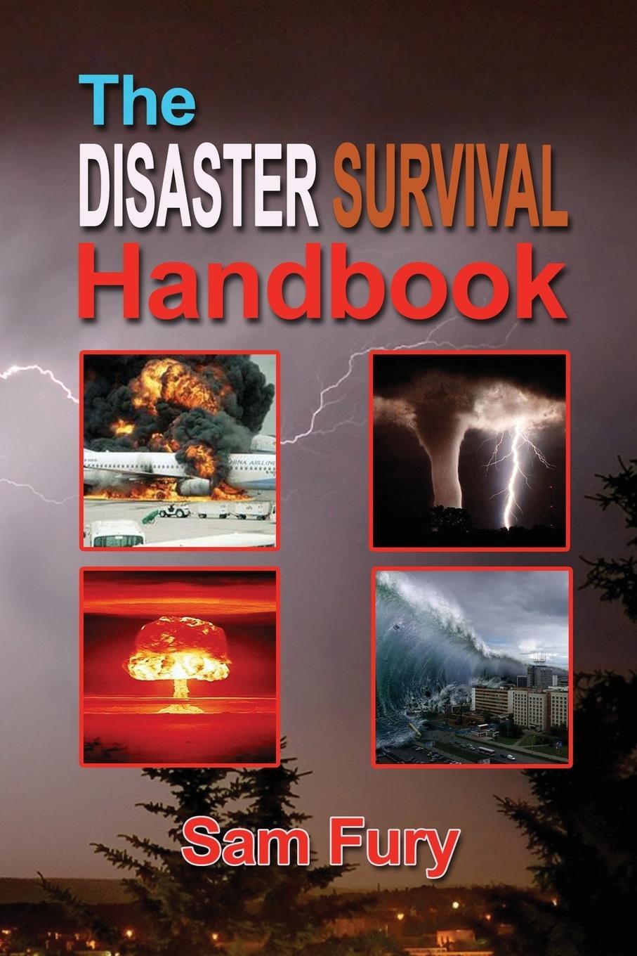 Cover: 9781925979084 | The Disaster Survival Handbook | Sam Fury | Taschenbuch | Paperback