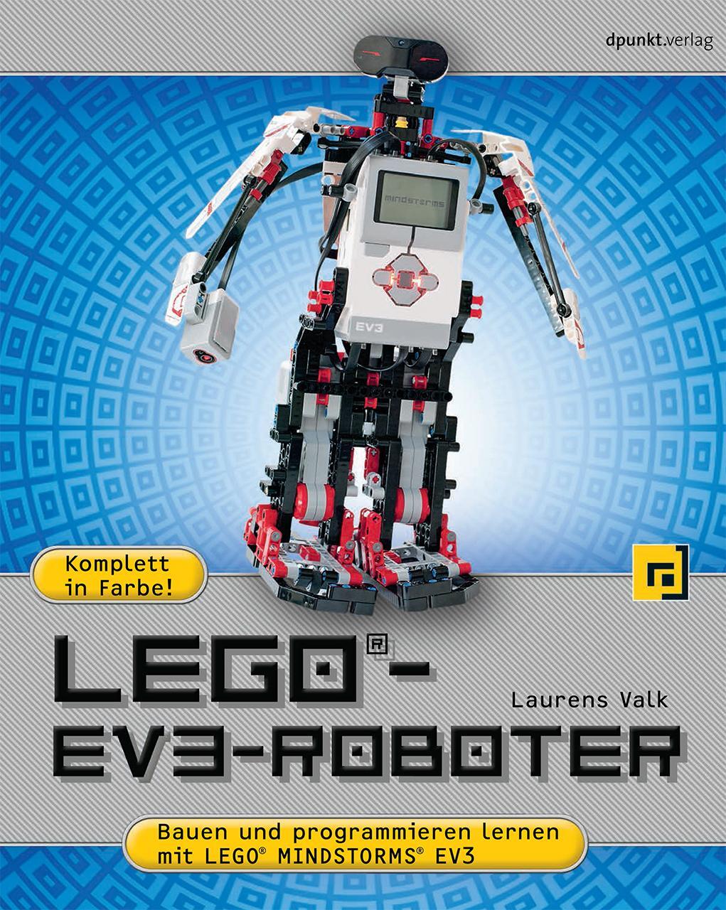 Cover: 9783864901515 | LEGO®-EV3-Roboter | Bauen und programmieren mit LEGO® MINDSTORMS® EV3