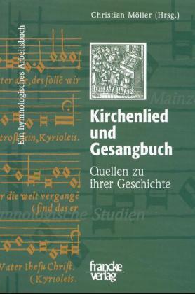 Cover: 9783772029110 | Kirchenlied und Gesangbuch | Taschenbuch | 400 S. | Deutsch | 2000