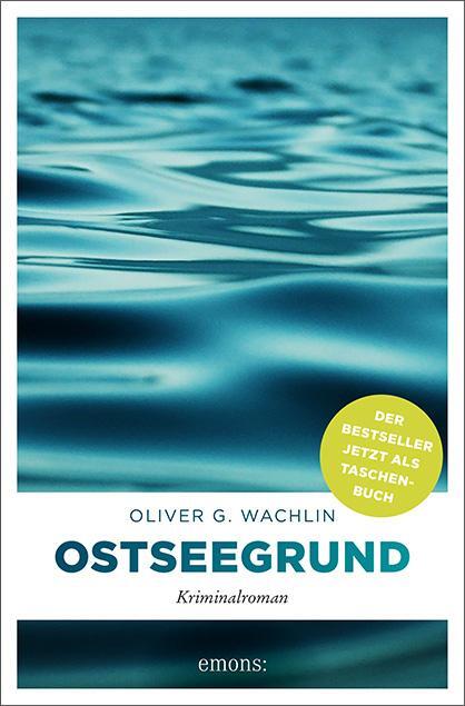 Cover: 9783740808280 | Ostseegrund | Oliver G. Wachlin | Taschenbuch | Deutsch | 2020