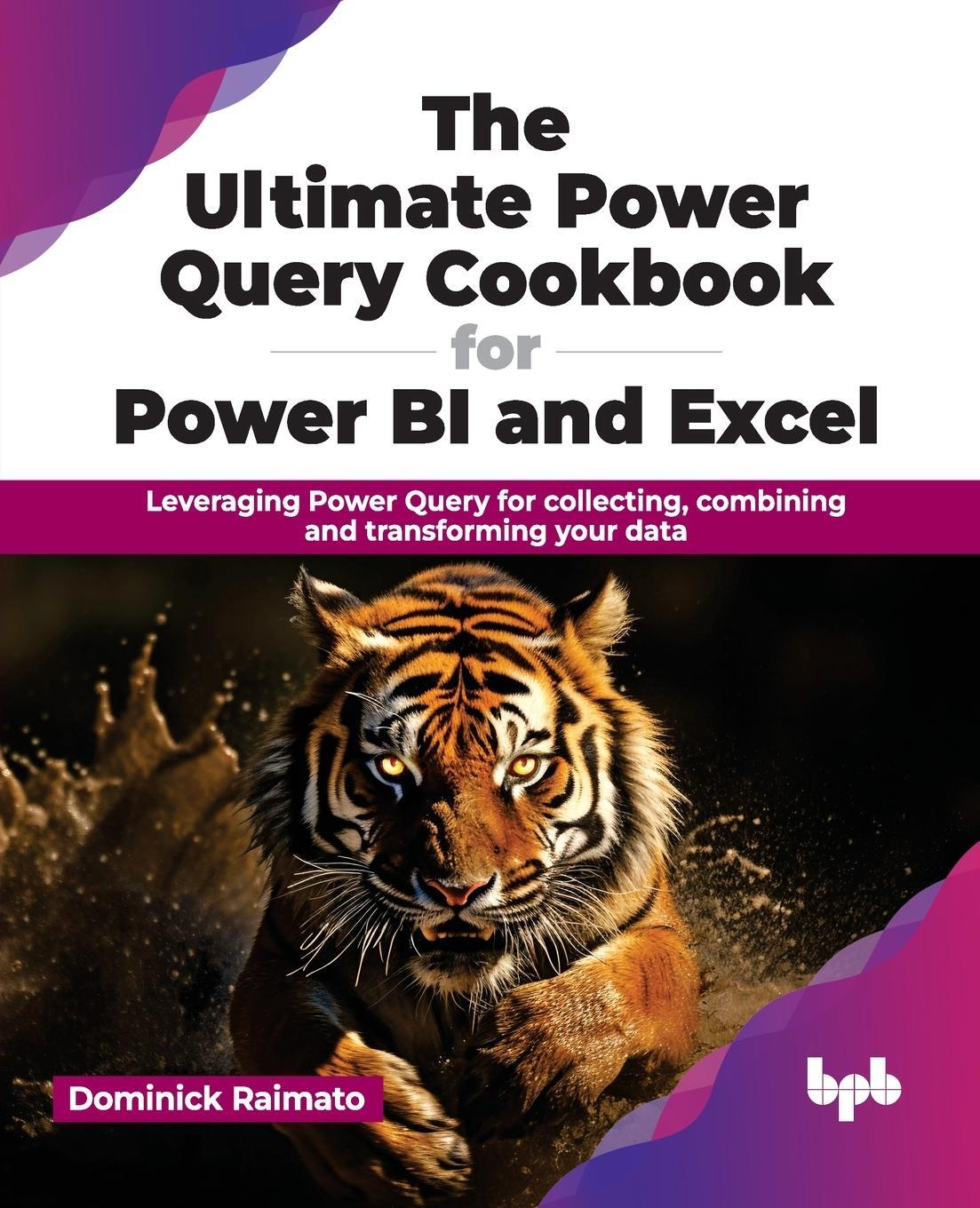 Cover: 9789355517395 | The Ultimate Power Query Cookbook for Power BI and Excel | Raimato
