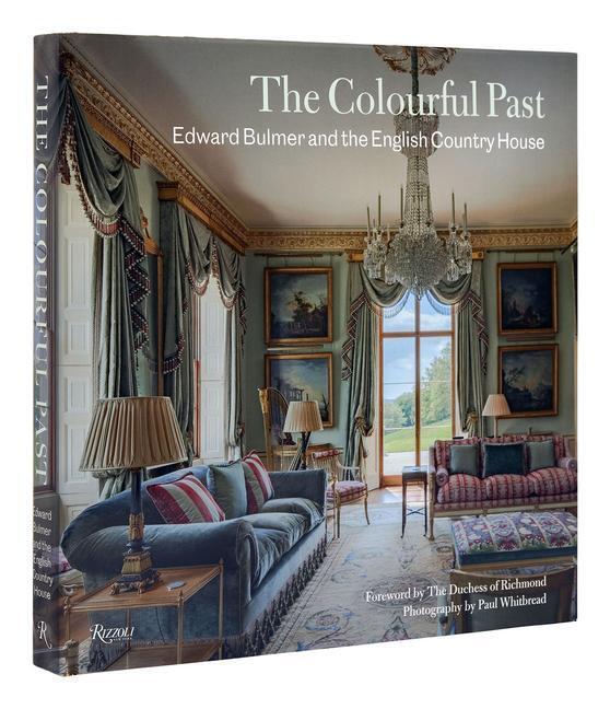 Cover: 9780847871988 | The Colourful Past | Edward Bulmer and the English Country House