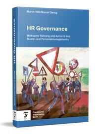 Cover: 9783962511746 | HR Governance | Martin Hilb (u. a.) | Taschenbuch | 184 S. | Deutsch
