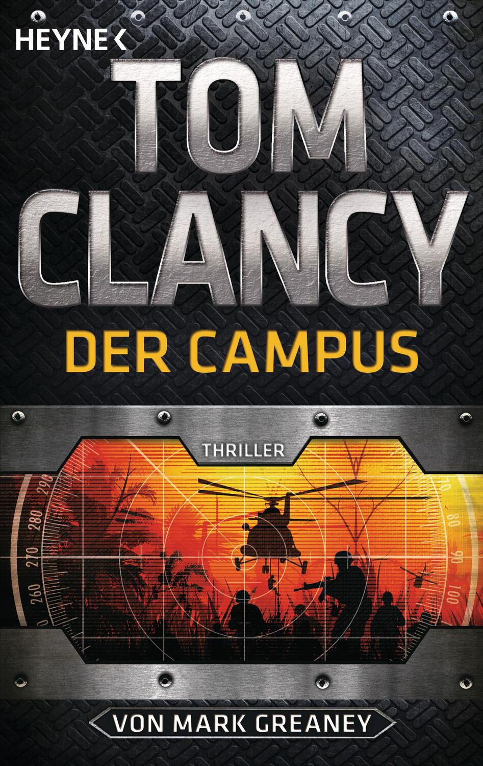 Cover: 9783453438644 | Der Campus | Ein Jack-Ryan-Roman - Thriller | Tom Clancy (u. a.)
