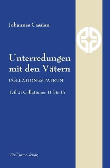 Cover: 9783896807090 | Unterredungen mit den Vätern | Johannes Cassian | Buch | Deutsch