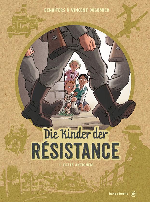 Cover: 9783903290327 | Die Kinder der Résistance | Band 1: Erste Aktionen | Ers (u. a.)