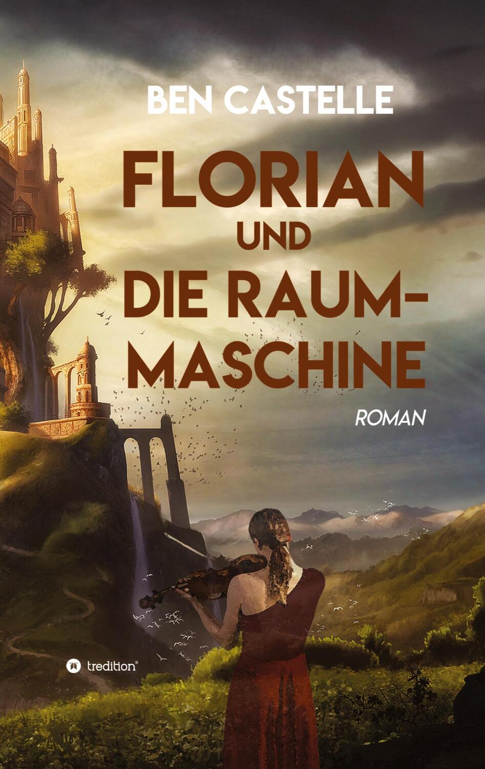 Cover: 9783347937406 | Florian und die Raummaschine | Ben Castelle | Taschenbuch | Paperback