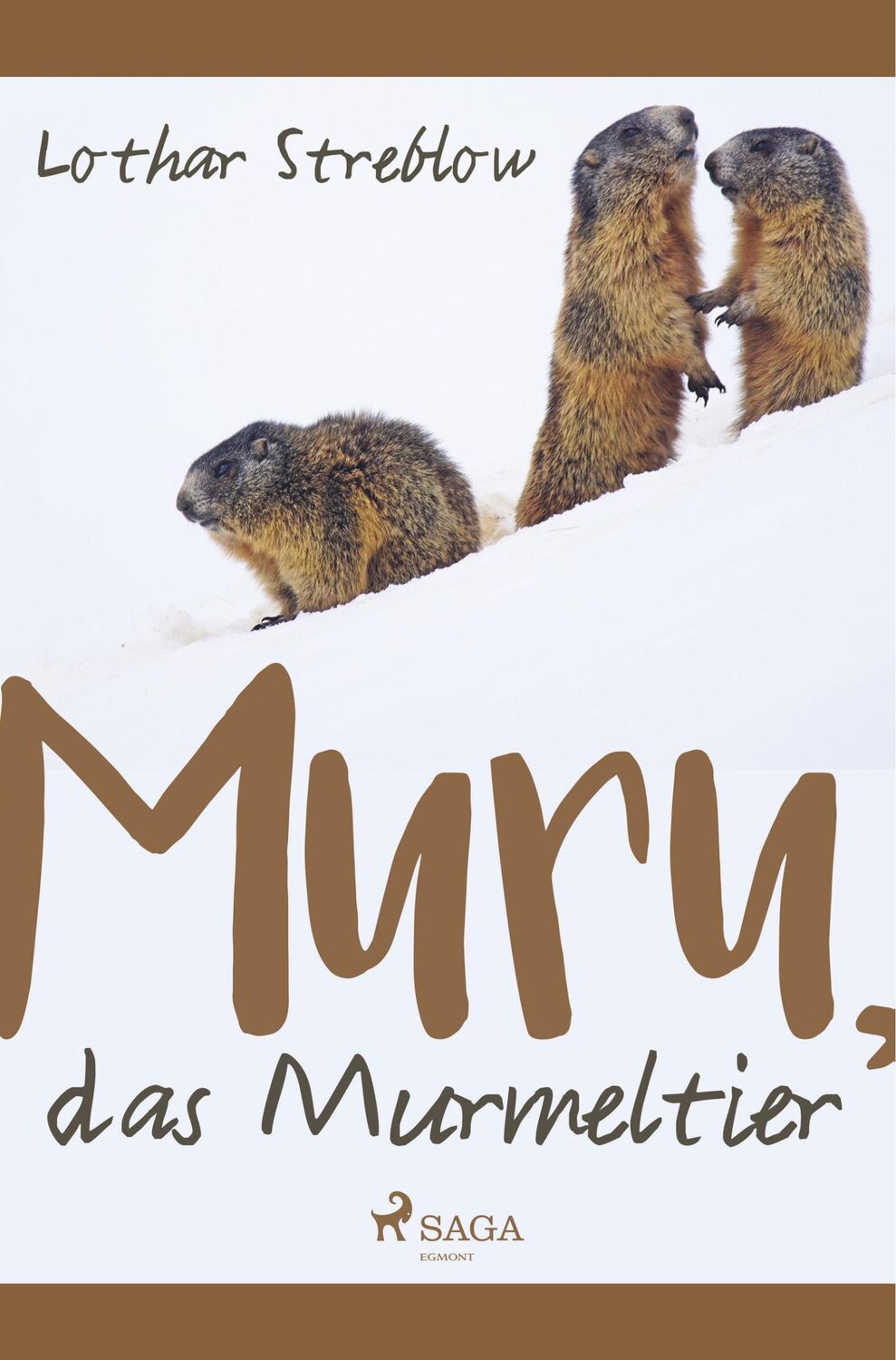 Cover: 9788726152340 | Murru, das Murmeltier | Lothar Streblow | Taschenbuch | Paperback