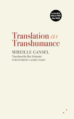Cover: 9780993009372 | Translation as Transhumance | Mireille Gansel | Taschenbuch | Englisch