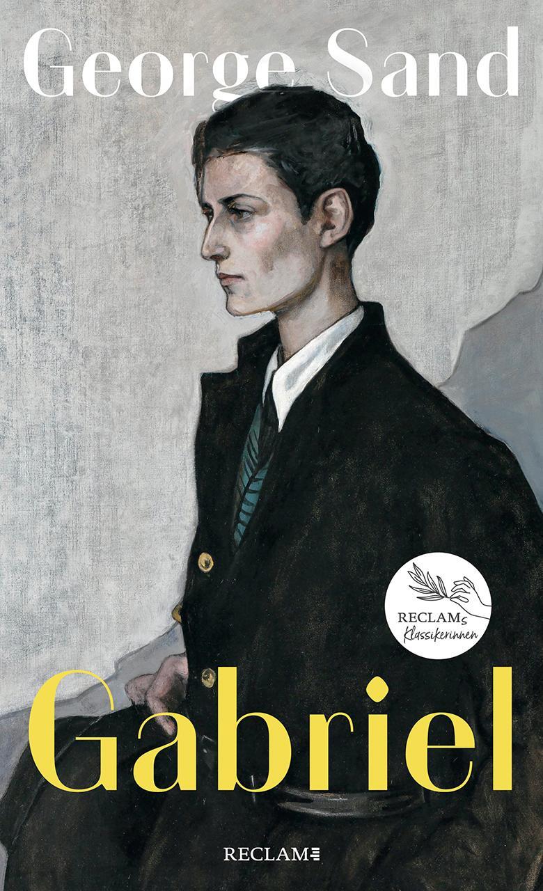 Cover: 9783150113837 | Gabriel | Ein Dialogroman | George Sand | Buch | 176 S. | Deutsch