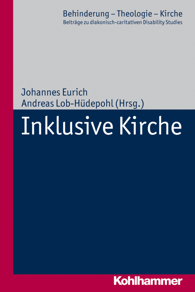 Cover: 9783170220287 | Inklusive Kirche | Johannes Eurich (u. a.) | Taschenbuch | 264 S.