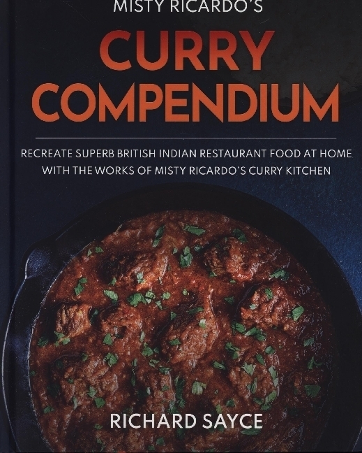 Cover: 9781999660833 | Curry Compendium | Misty Ricardo's Curry Kitchen | Richard Sayce