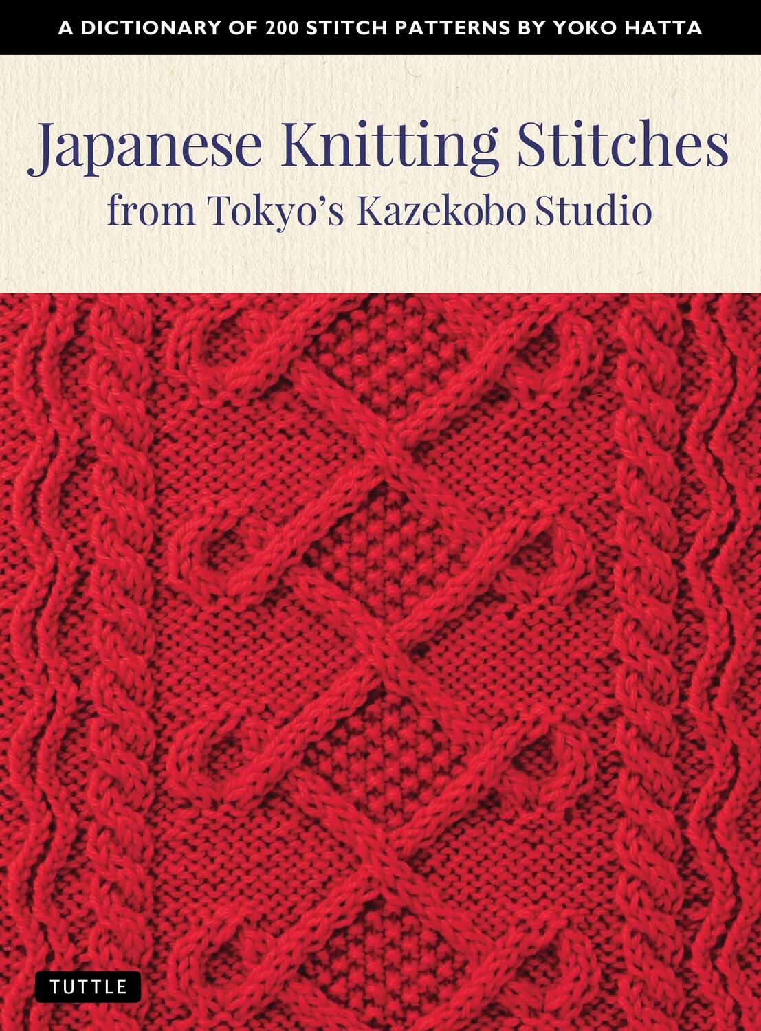 Cover: 9784805315187 | Japanese Knitting Stitches from Tokyo's Kazekobo Studio | Yoko Hatta