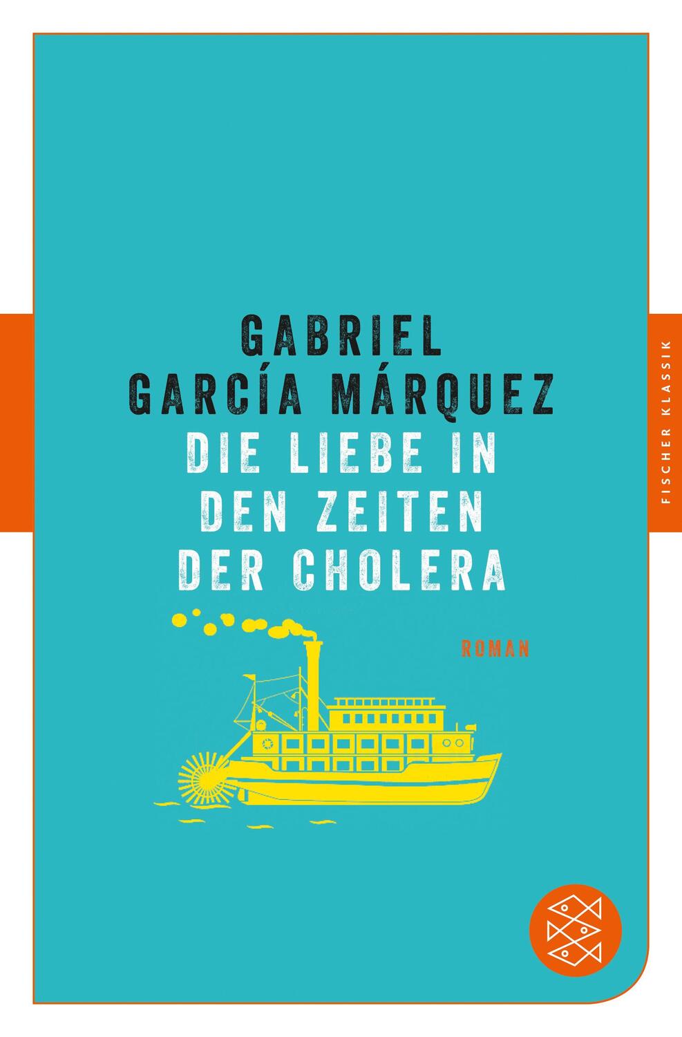 Cover: 9783596907083 | Die Liebe in den Zeiten der Cholera | Roman | Gabriel García Márquez