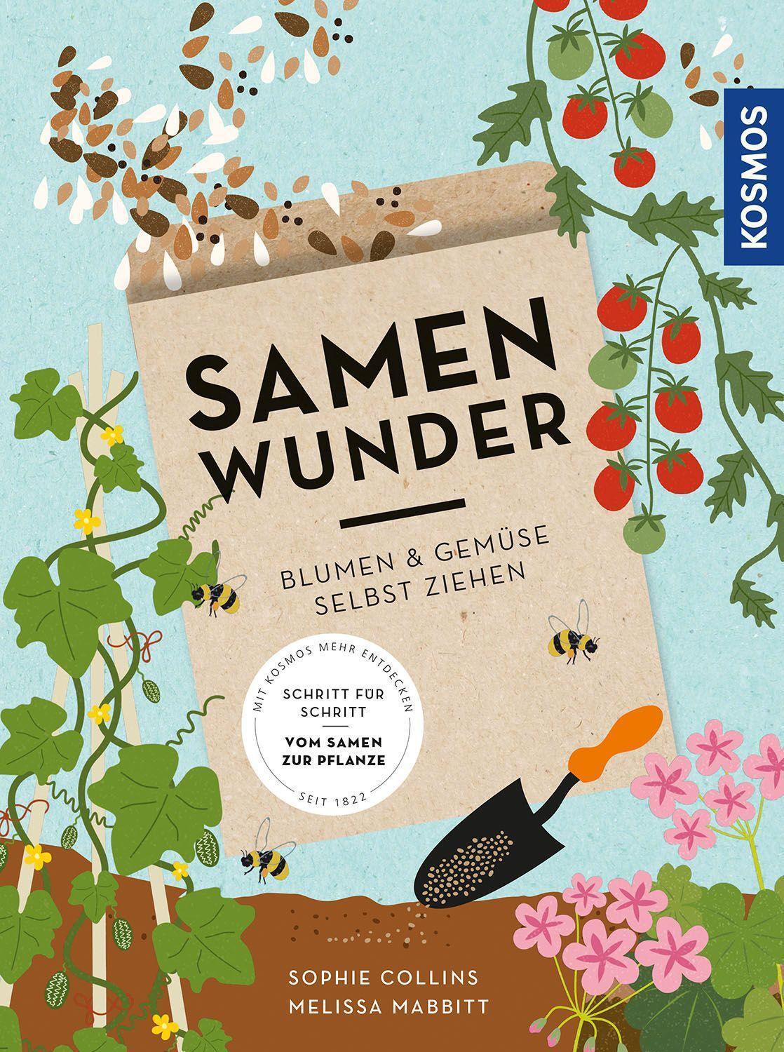 Cover: 9783440174395 | Samenwunder | Blumen & Gemüse selbst ziehen | Sophie Collins (u. a.)
