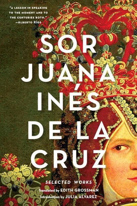 Cover: 9780393351880 | Sor Juana Inés de la Cruz | Selected Works | Juana Inés de la Cruz