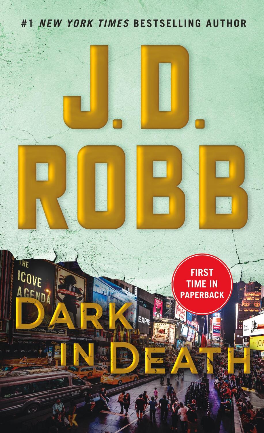 Cover: 9781250161543 | Dark in Death | An Eve Dallas Novel | J. D. Robb | Taschenbuch | 2018