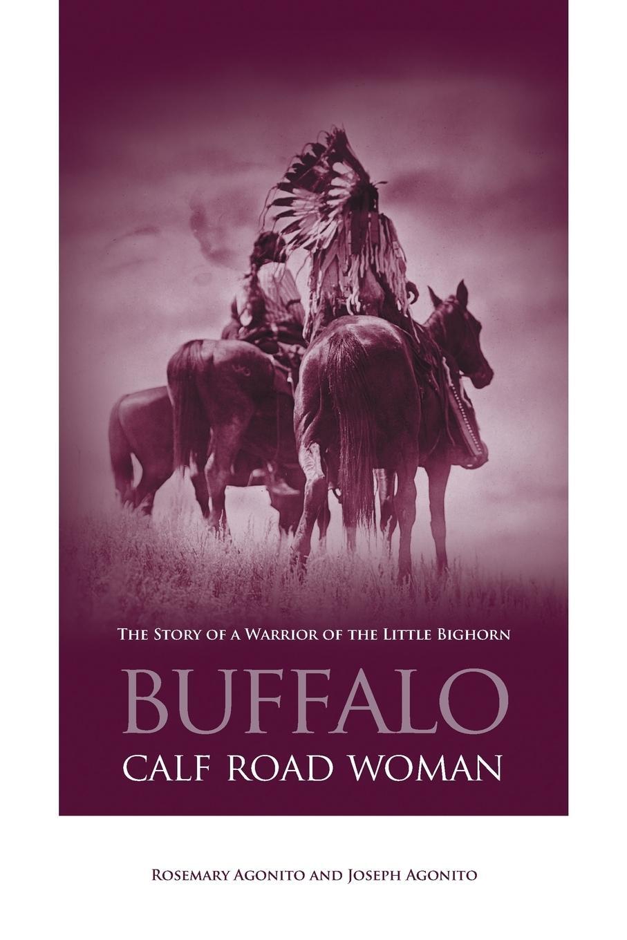 Cover: 9780762738175 | Buffalo Calf Road Woman | The Story Of A Warrior Of The Little Bighorn