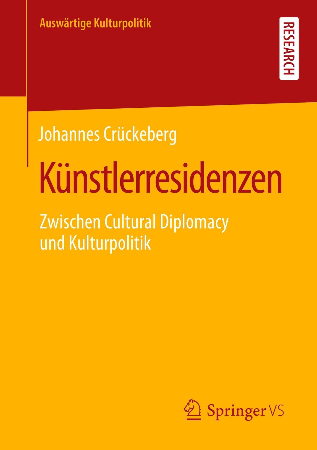 Cover: 9783658282707 | Künstlerresidenzen | Zwischen Cultural Diplomacy und Kulturpolitik