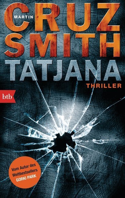 Cover: 9783442749270 | Tatjana | Thriller | Martin Cruz Smith | Taschenbuch | 313 S. | 2015