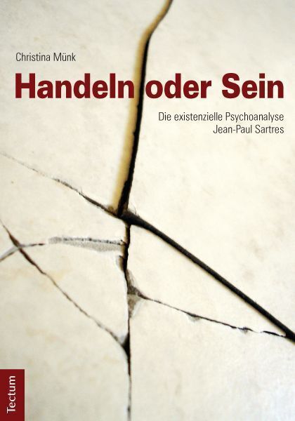 Cover: 9783828826540 | Handeln oder Sein | Die existenzielle Psychoanalyse Jean-Paul Sartres