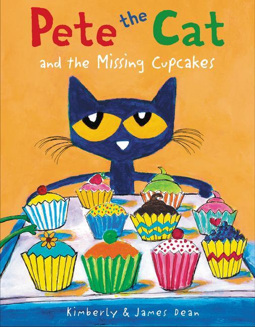 Cover: 9780062304346 | Pete the Cat and the Missing Cupcakes | James Dean (u. a.) | Buch