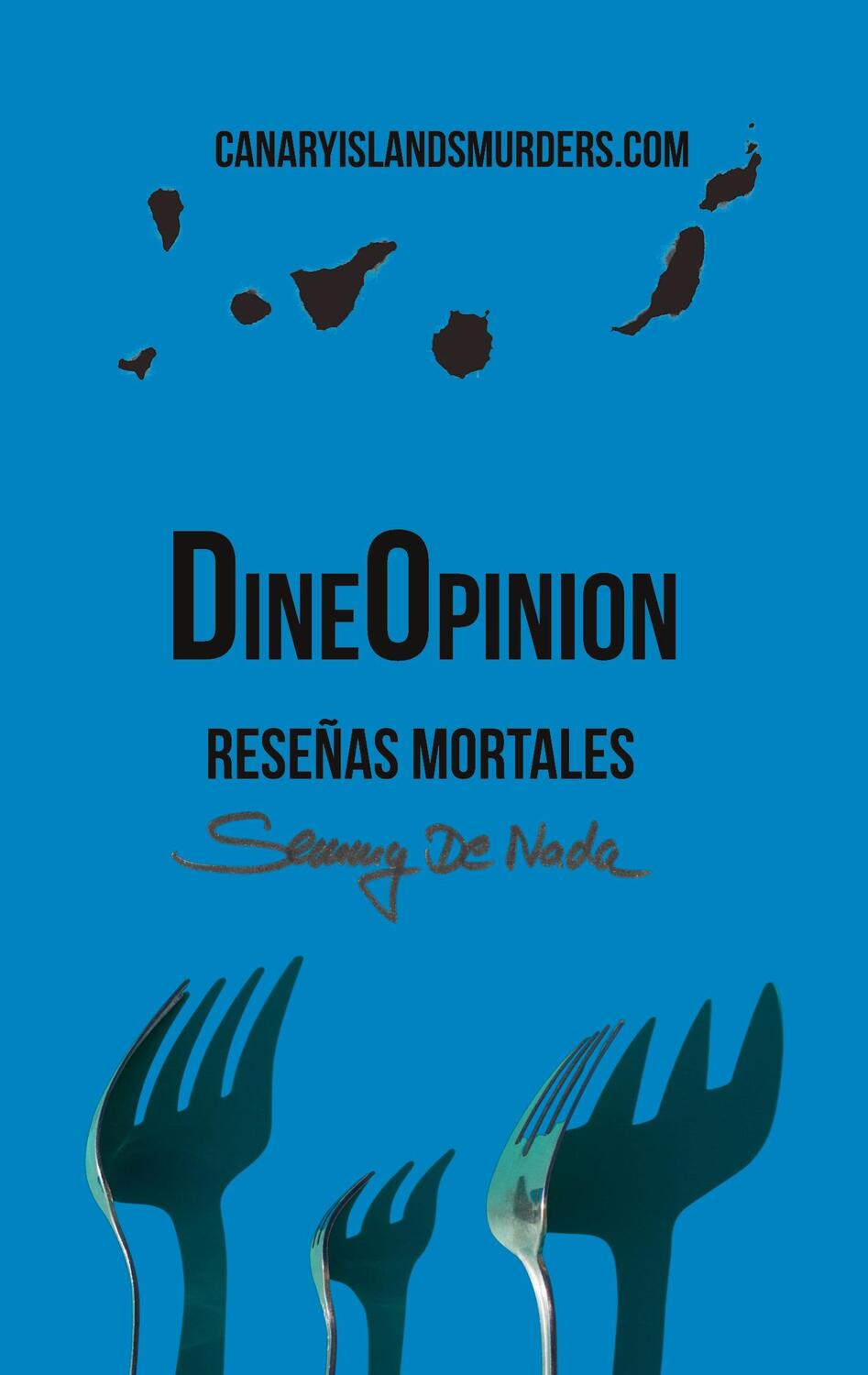 Cover: 9788411237338 | DineOpinion - Reseñas Mortales | CanaryIslandsMurders.com | Nada