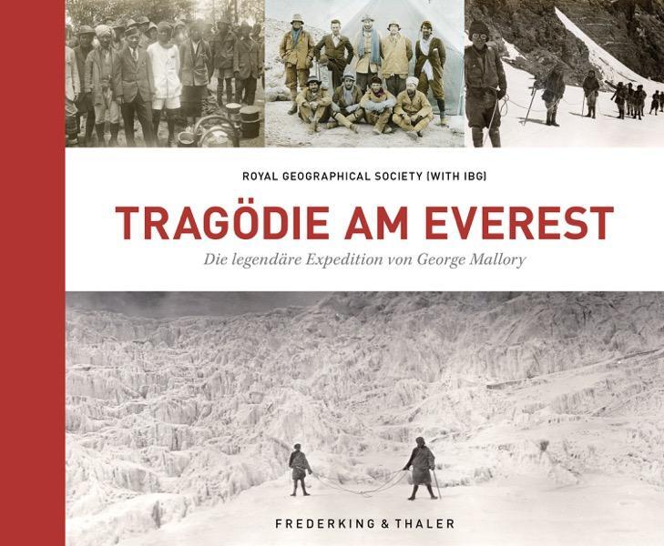 Cover: 9783954164257 | Tragödie am Everest | Die legendäre Expedition von George Mallory