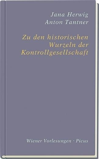 Cover: 9783854525776 | Zu den historischen Wurzeln der Kontrollgesellschaft | Herwig | Buch