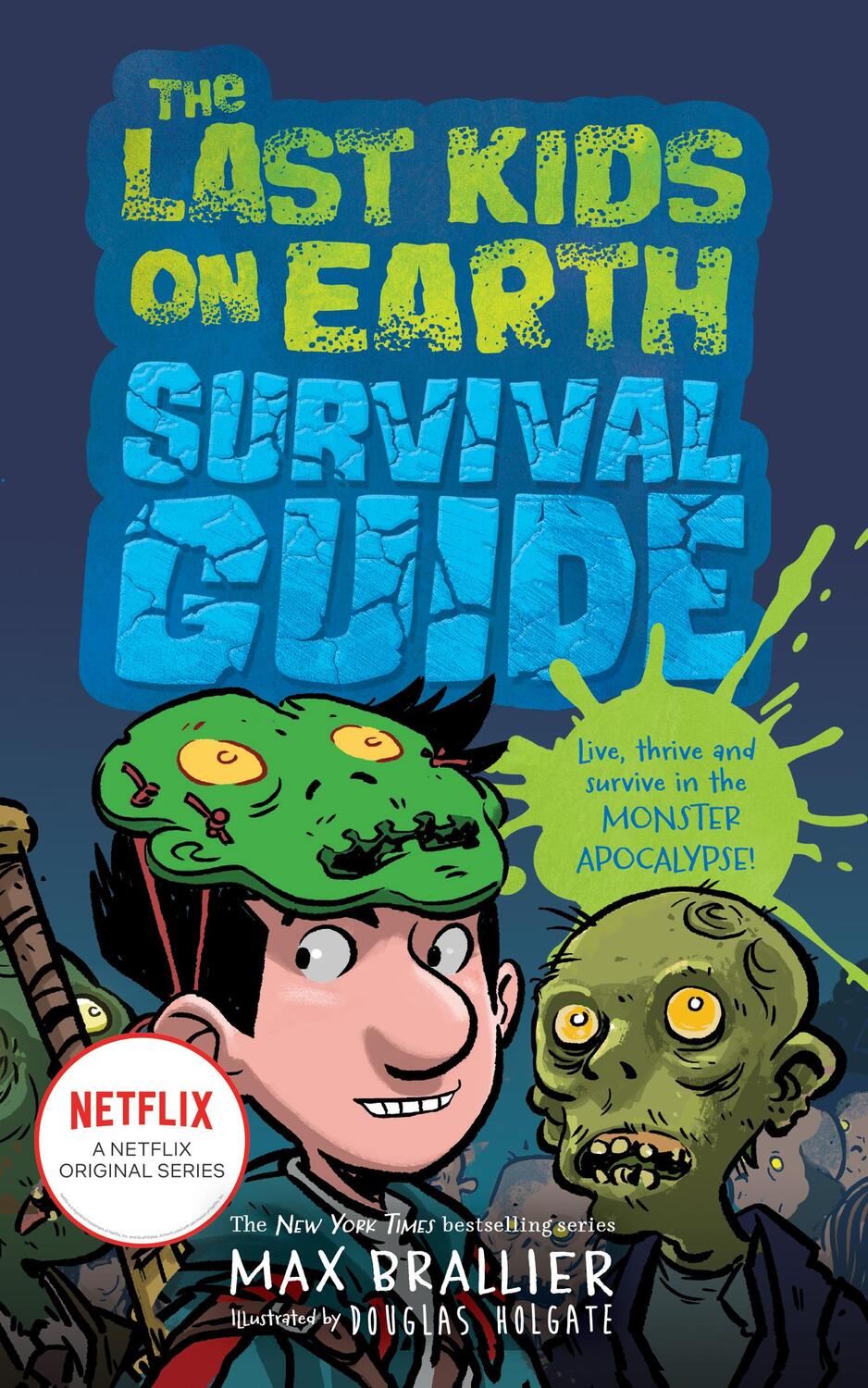 Cover: 9780008638177 | The Last Kids on Earth Survival Guide | Max Brallier | Taschenbuch