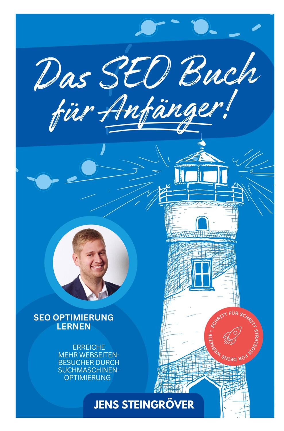 Cover: 9783910272187 | Das SEO Buch für Anfänger - SEO Optimierung lernen: Erreiche mehr...