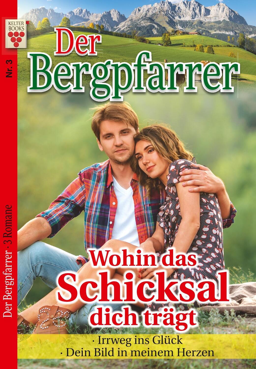 Cover: 9783959795920 | Der Bergpfarrer Nr. 3: Wohin das Schicksal dich trägt / Irrweg ins...