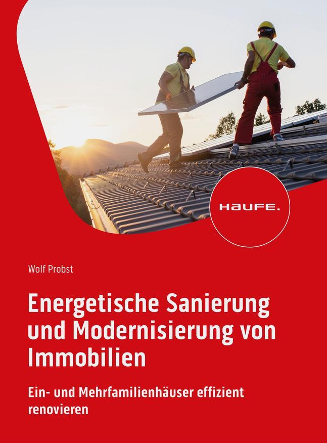 Cover: 9783648173848 | Energetische Sanierung und Modernisierung von Immobilien | Wolf Probst