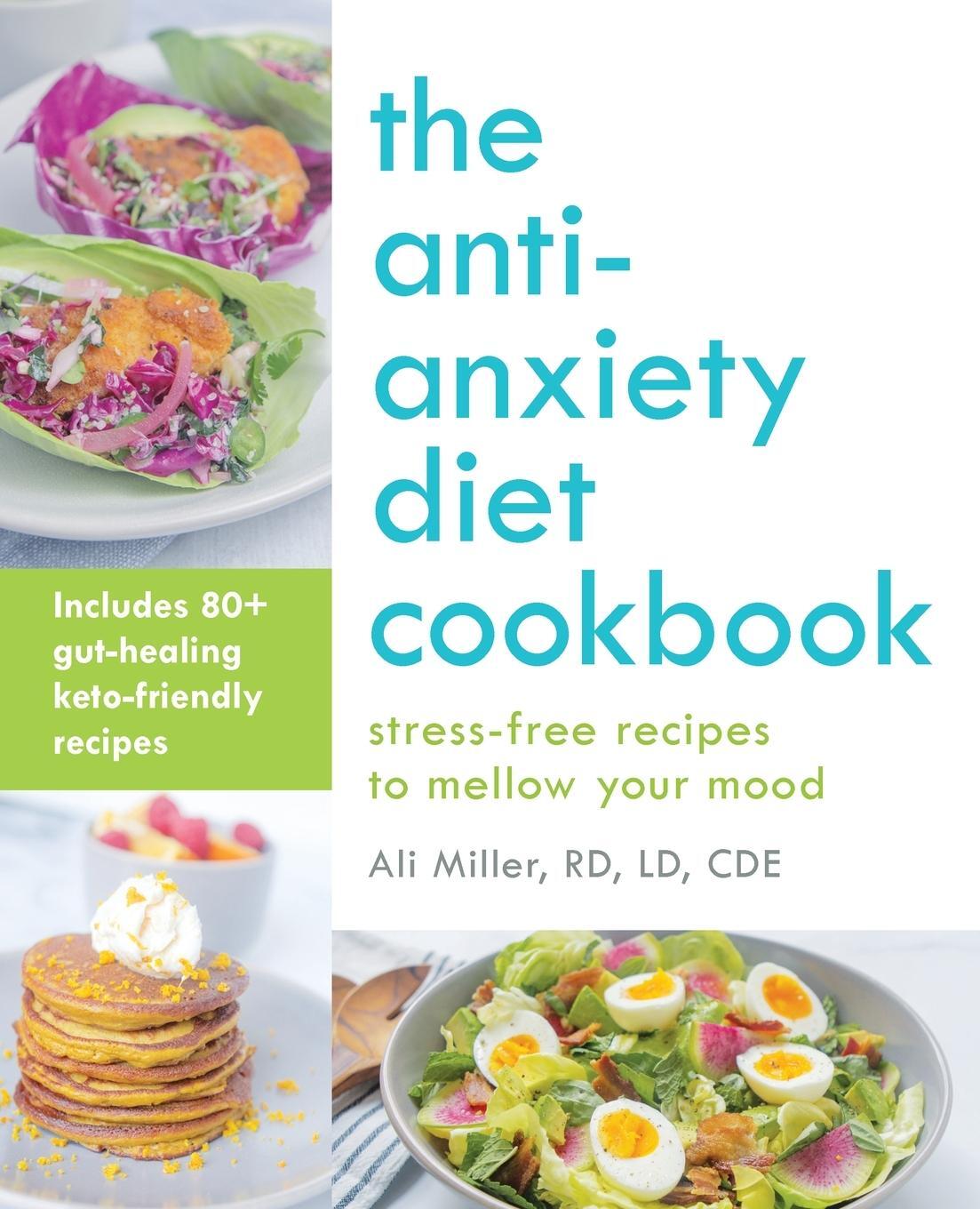 Cover: 9781612439358 | Anti-Anxiety Diet Cookbook | Stress-Free Recipes to Mellow Your Mood