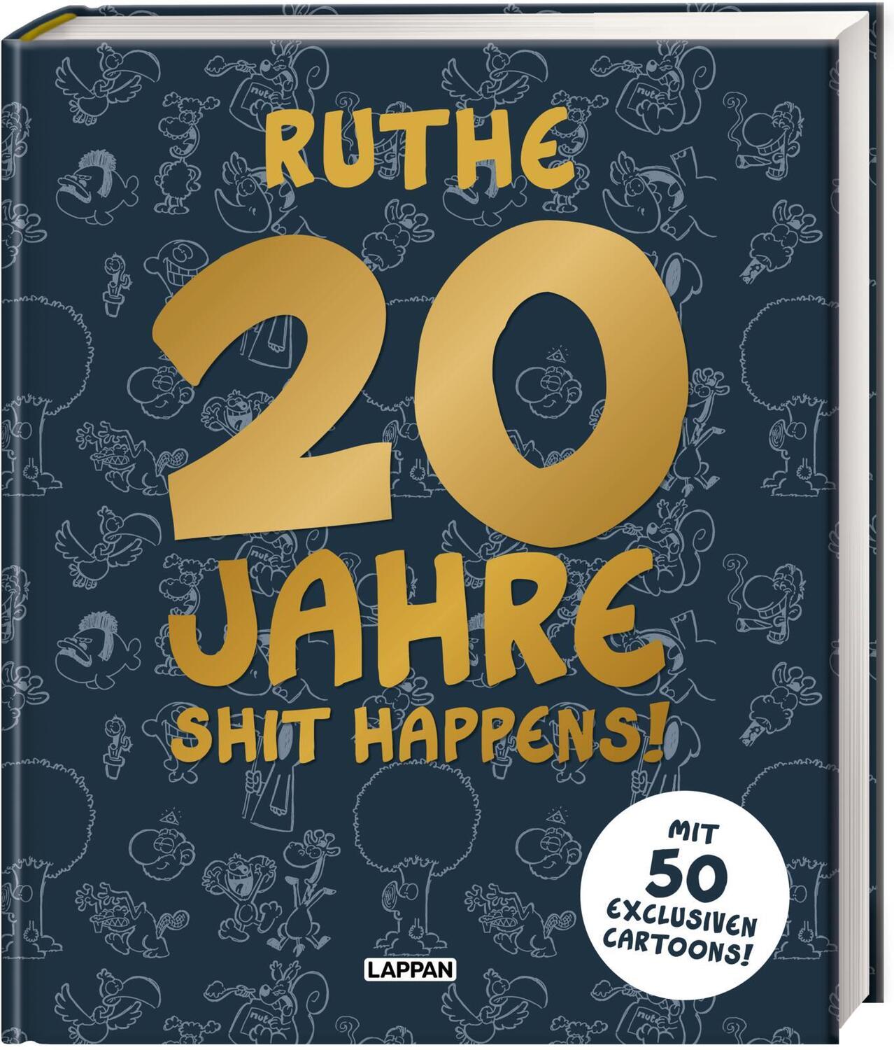 Cover: 9783830336556 | 20 Jahre Shit happens! | Prachtausgabe mit 50 exklusiven Cartoons
