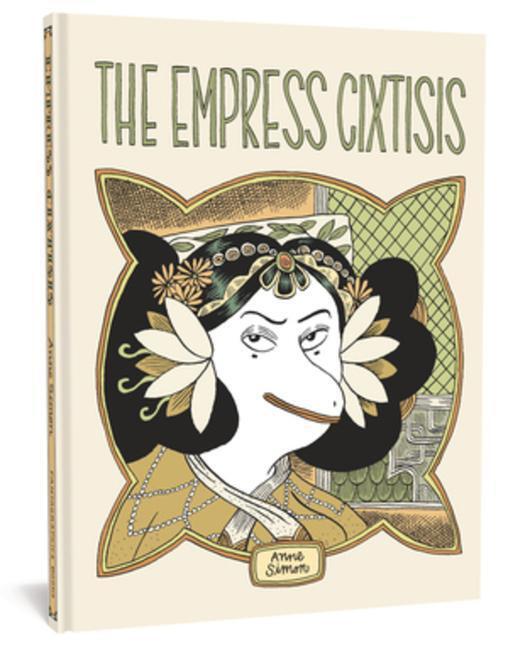 Cover: 9781683962212 | Empress Cixtisis | Anne Simon | Buch | 2019 | Fantagraphics