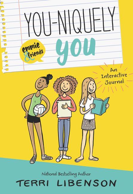 Cover: 9780062998385 | You-Niquely You: An Emmie &amp; Friends Interactive Journal | Libenson