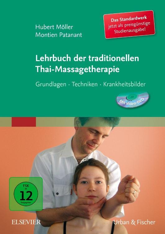Cover: 9783437578113 | Lehrbuch der traditionellen Thai-Massagetherapie | Möller (u. a.)