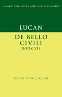 Cover: 9781107614451 | Lucan: de Bello Ciuili Book VII | Paul Roche | Taschenbuch | Englisch