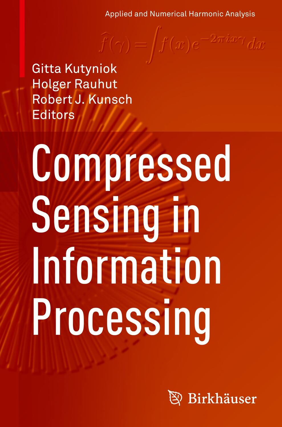 Cover: 9783031097447 | Compressed Sensing in Information Processing | Gitta Kutyniok (u. a.)