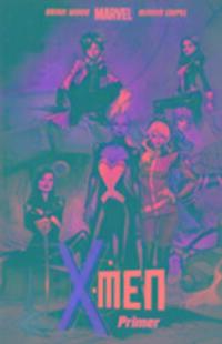 Cover: 9781846535536 | X-Men Vol.1: Primer | Brian Wood | Taschenbuch | Englisch | 2013