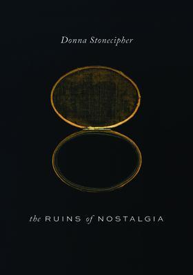 Cover: 9780819500847 | The Ruins of Nostalgia | Donna Stonecipher | Taschenbuch | 2023