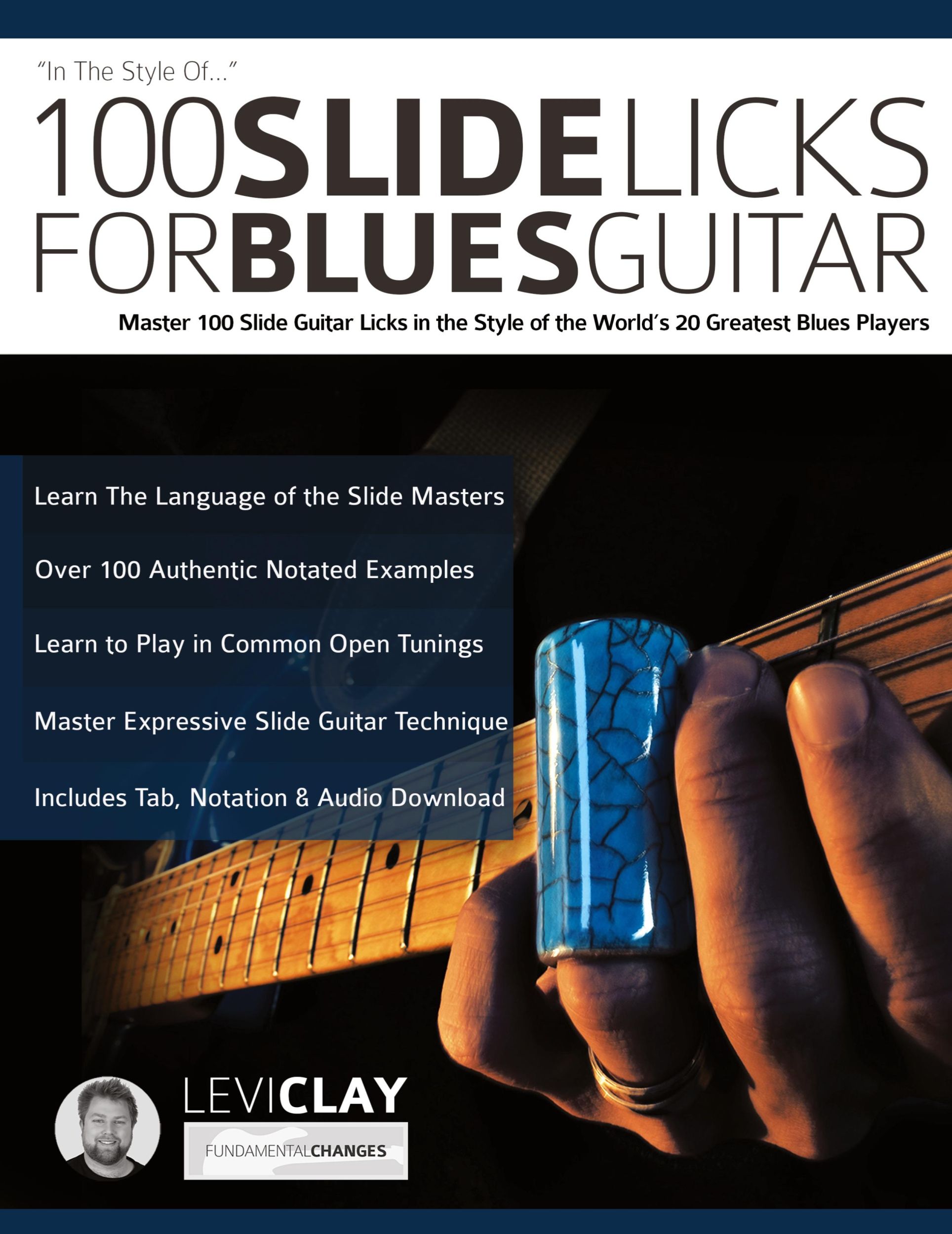 Cover: 9781789331516 | 100 Slide Licks For Blues Guitar | Levi Clay (u. a.) | Taschenbuch