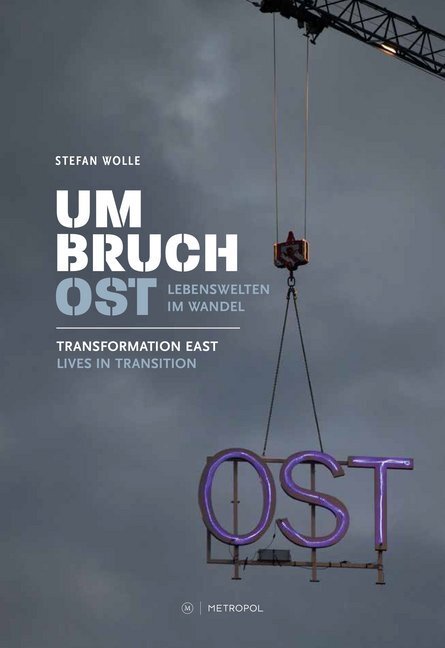 Cover: 9783863315153 | Umbruch Ost / Transformation East | Stefan Wolle | Buch | Deutsch